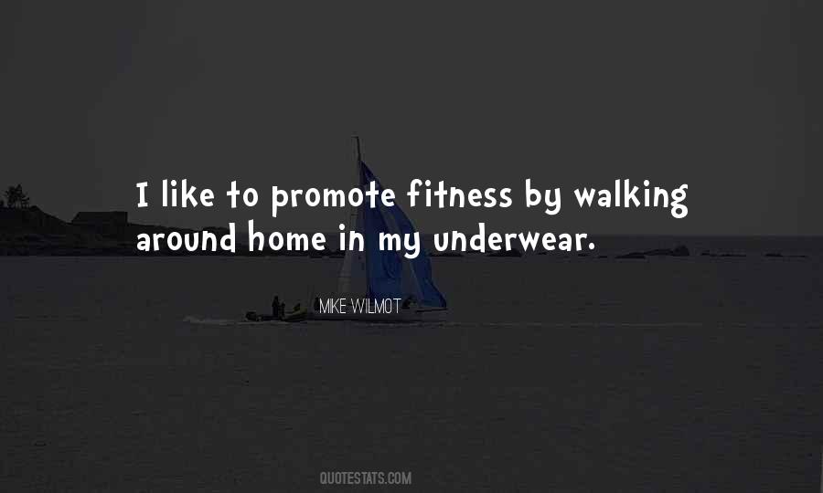 Fitness Walking Quotes #1783206