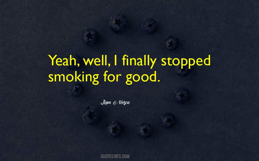 Good Smoking Quotes #1071472