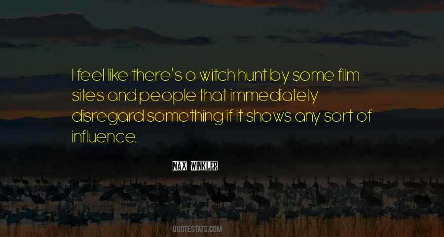 Quotes About The Witch Hunt #676870