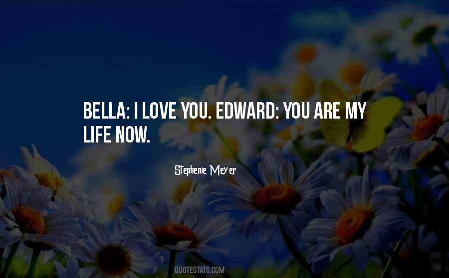 Bella Edward Quotes #514739