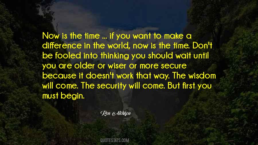 Quotes About Wisdom In Time #1143355