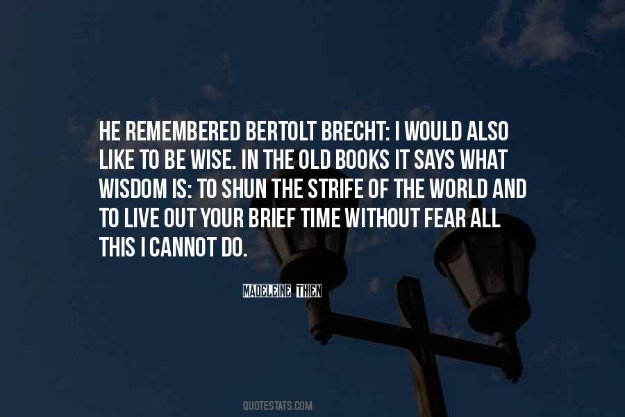Quotes About Wisdom In Time #1867598