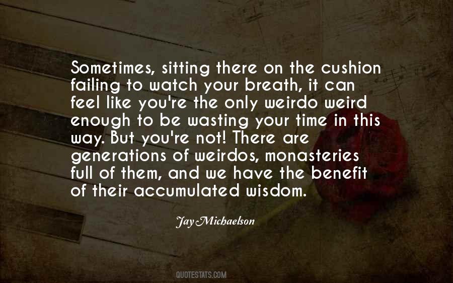 Quotes About Wisdom In Time #224982