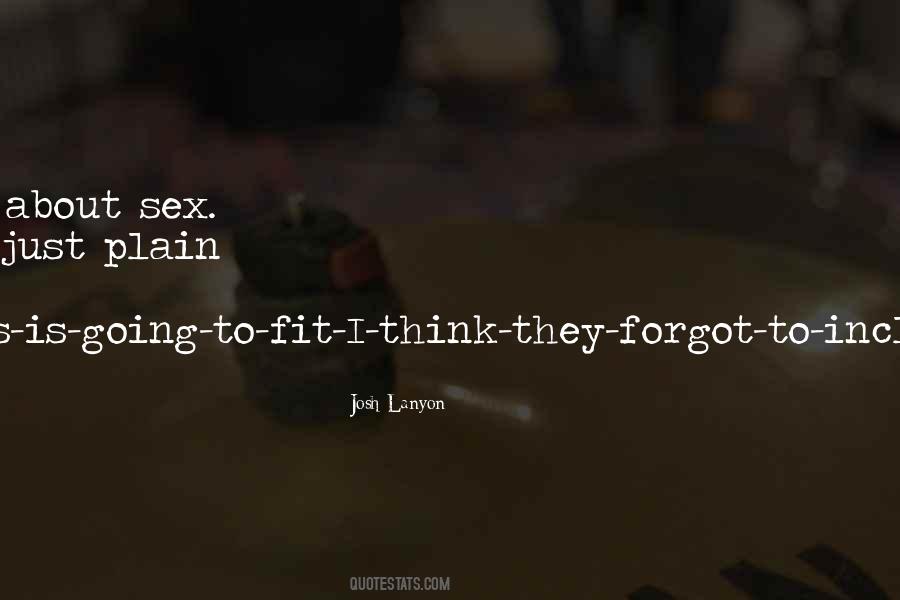 You Forgot All About Me Quotes #358446