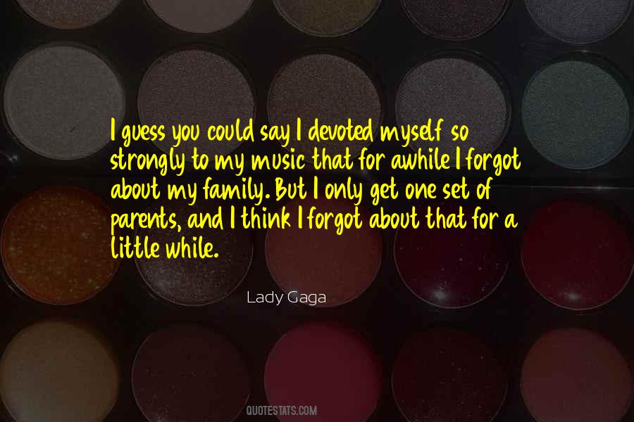 You Forgot All About Me Quotes #453525