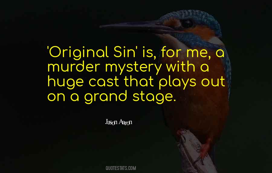 He Who Is Without Sin Cast Quotes #1478426