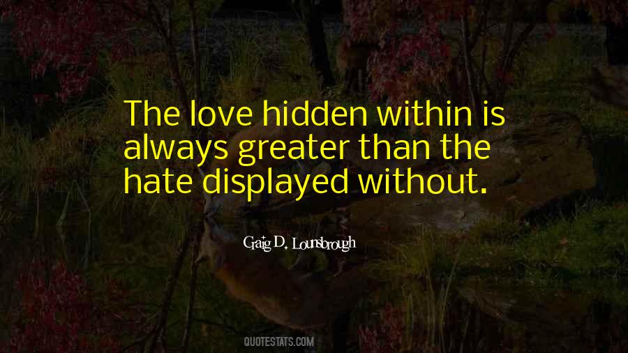 Love Without Hate Quotes #1155611