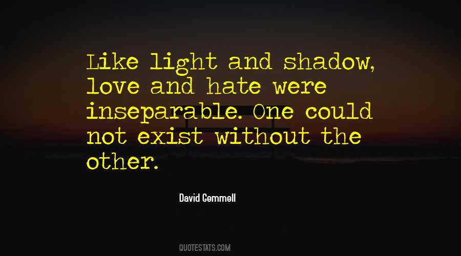 Love Without Hate Quotes #1509839