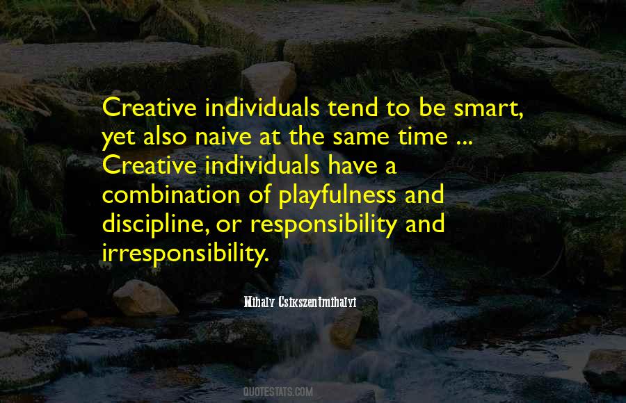 Responsibility And Discipline Quotes #1315578