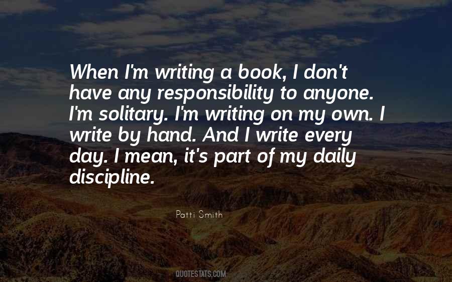 Responsibility And Discipline Quotes #13777