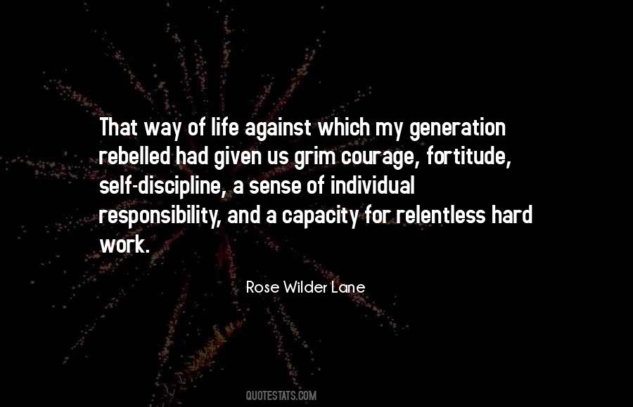 Responsibility And Discipline Quotes #1447707