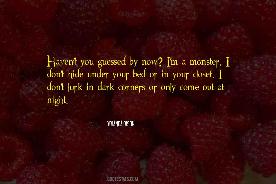 Hide Under The Bed Quotes #819789