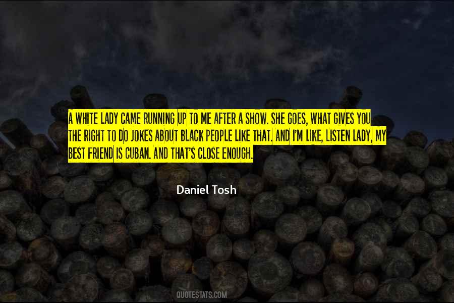 Friend Running Quotes #1236340