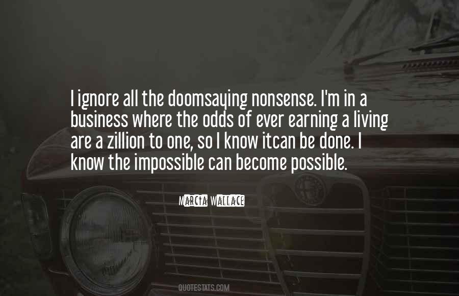 Impossible Can Be Possible Quotes #1476867