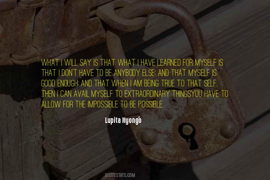Impossible Can Be Possible Quotes #587050