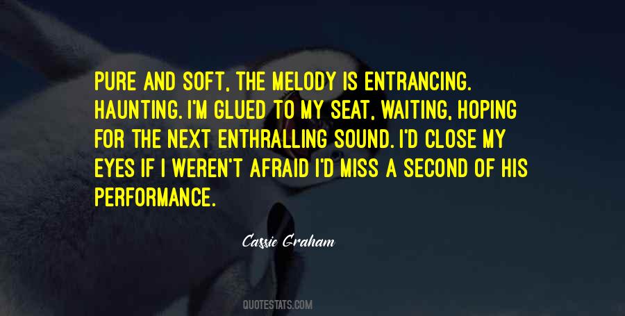 Soft Song Quotes #1399242