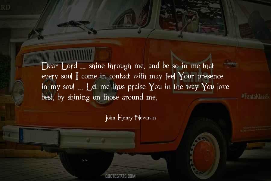 Praise The Lord O My Soul Quotes #1263178