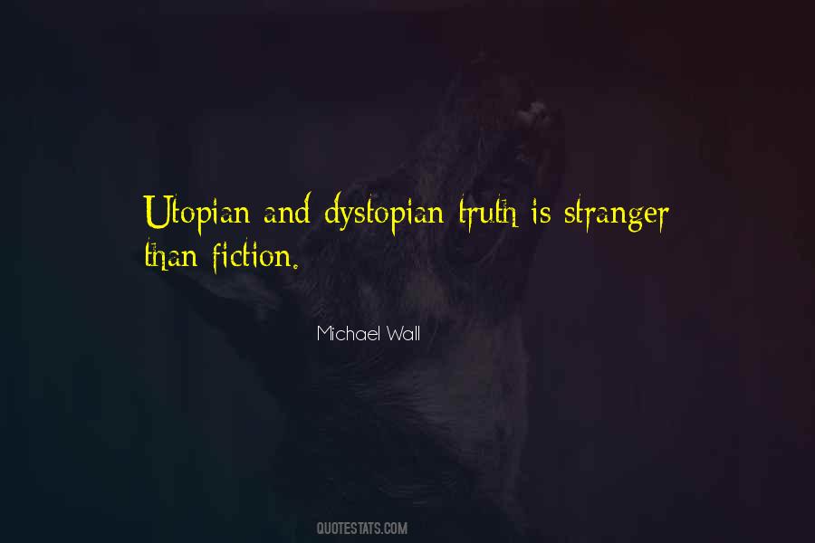 Utopian Fiction Quotes #1837372