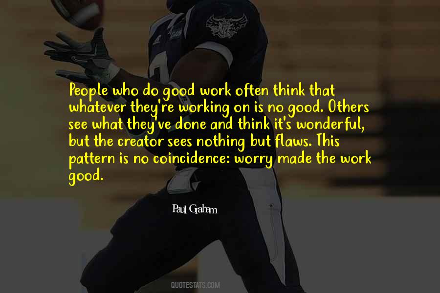 Nothing Is Coincidence Quotes #1108836