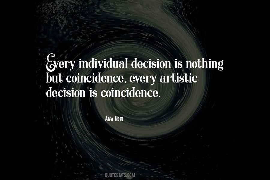 Nothing Is Coincidence Quotes #662749