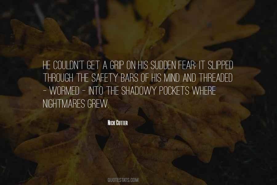 Sudden Fear Quotes #1547685