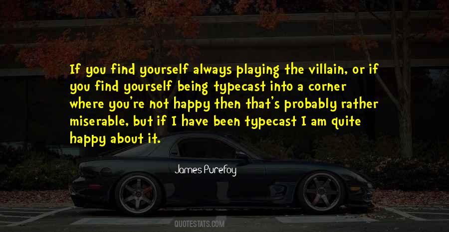 Happy Being Yourself Quotes #190713