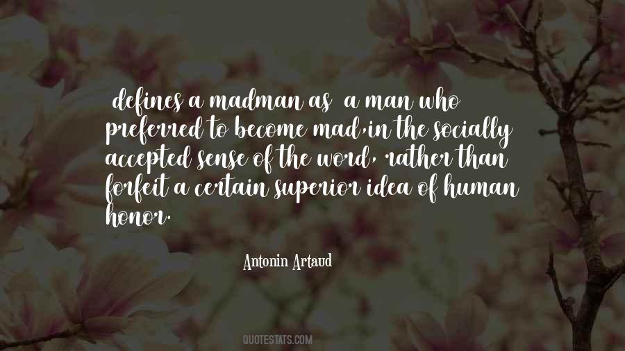 Become Mad Quotes #1615283