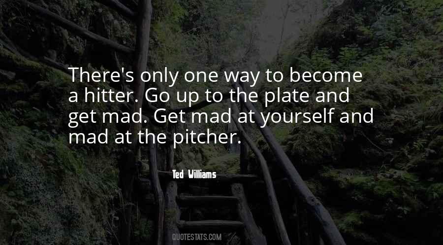 Become Mad Quotes #737599