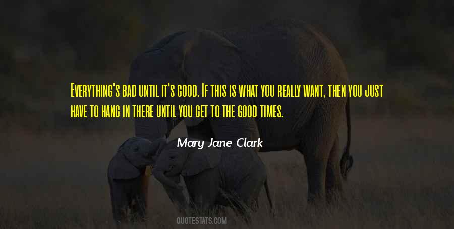 Just Hang In There Quotes #1285963