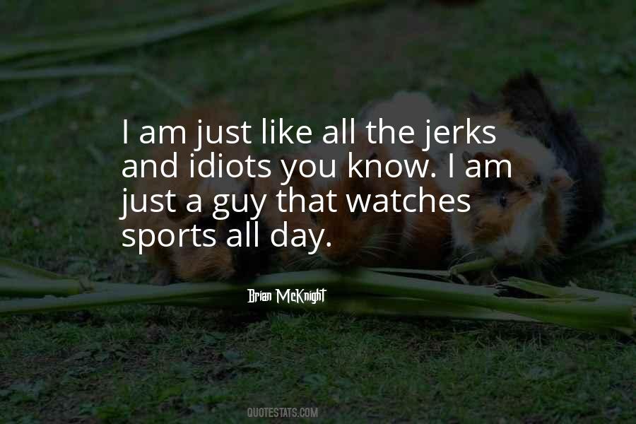 Just A Guy Quotes #1068126