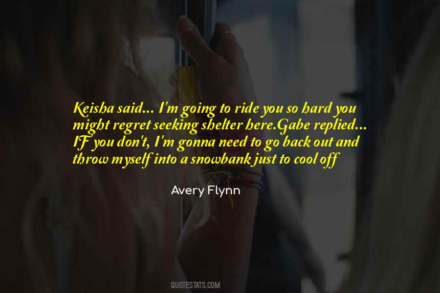 I Need A Ride Quotes #162631
