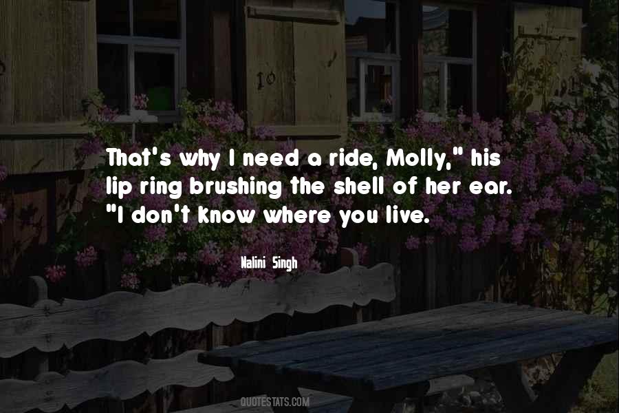 I Need A Ride Quotes #314638