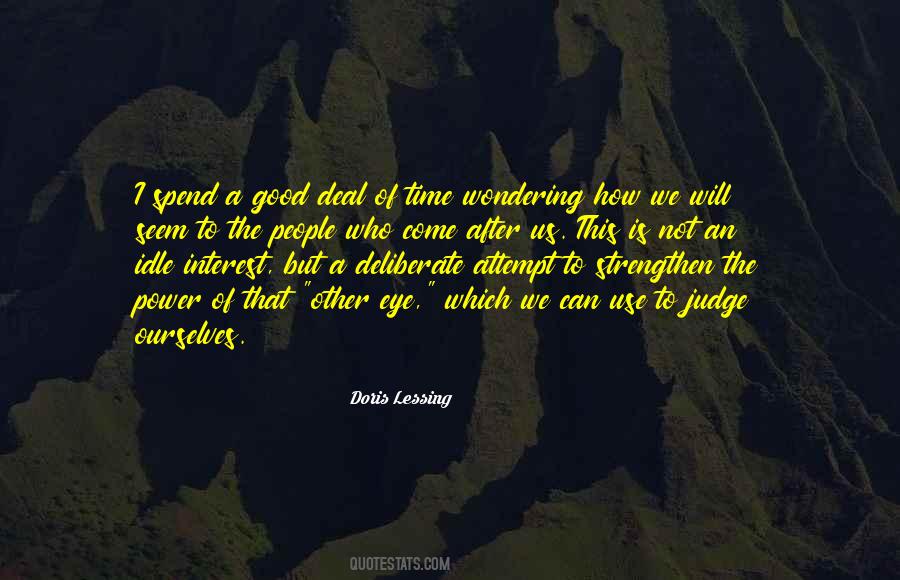 Time Is The Best Judge Quotes #987689