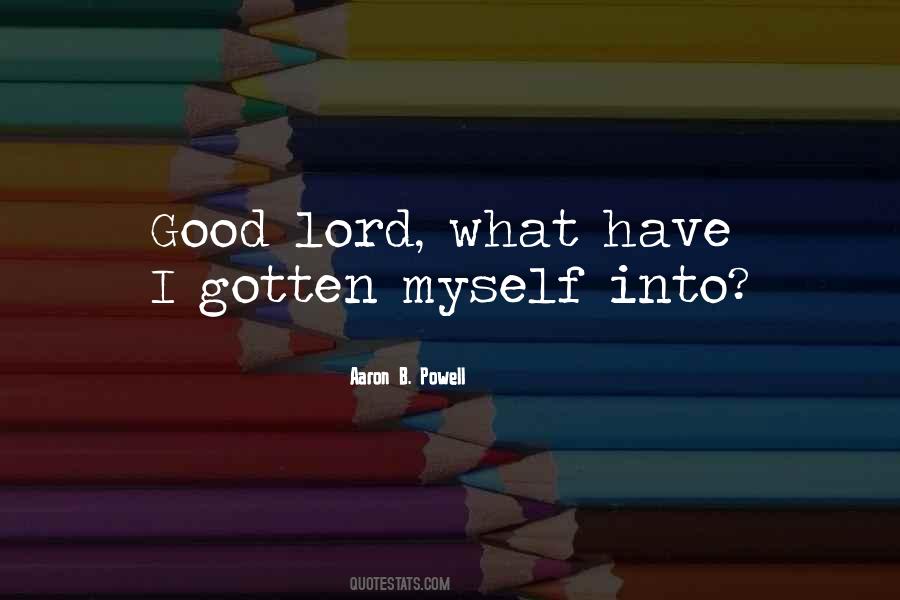 Quotes About Good Myself #118660