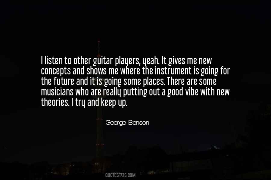 Quotes About Good Musicians #1003339