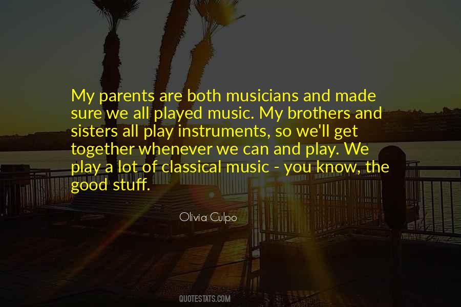 Quotes About Good Musicians #1247492