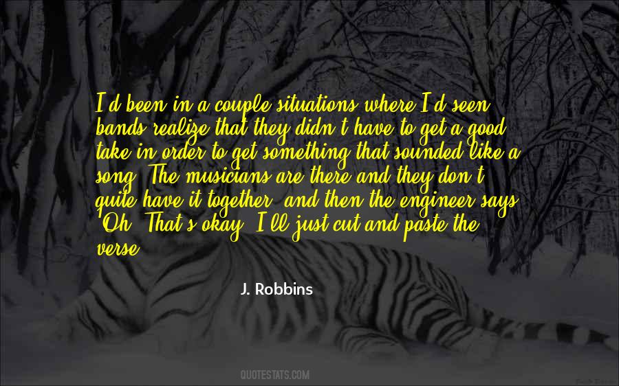 Quotes About Good Musicians #1343750