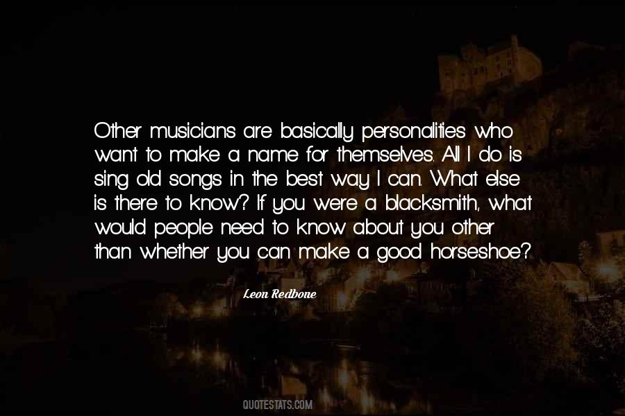 Quotes About Good Musicians #1512275