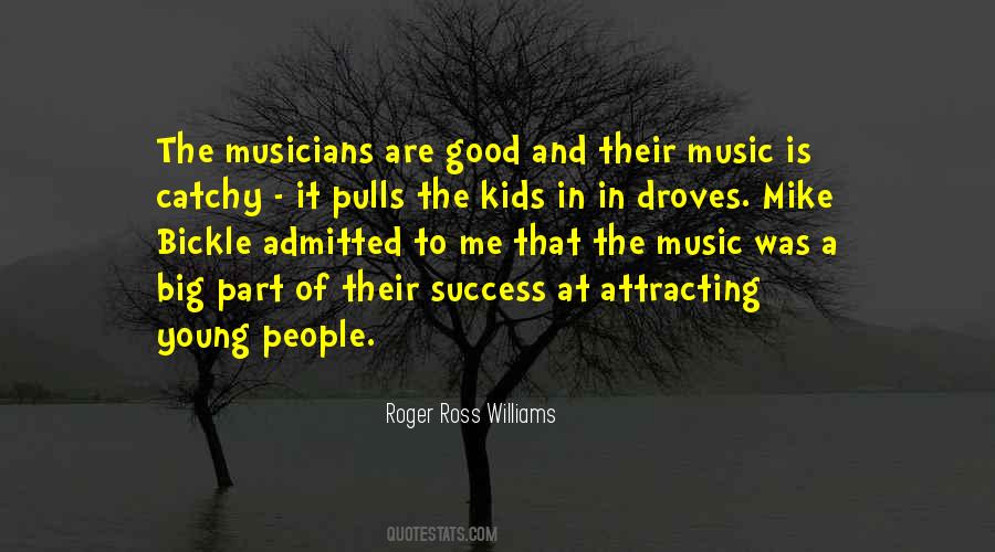 Quotes About Good Musicians #526330