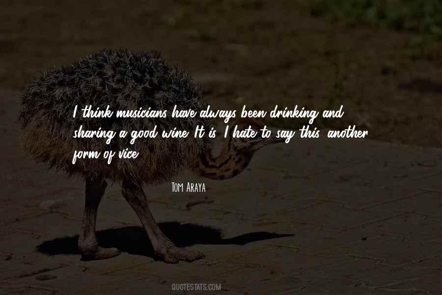Quotes About Good Musicians #743199