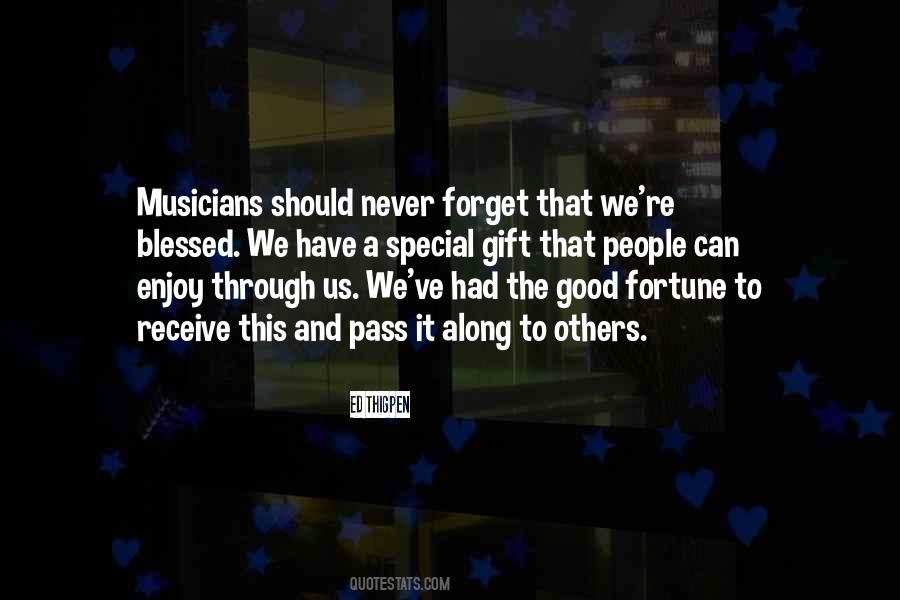 Quotes About Good Musicians #933927