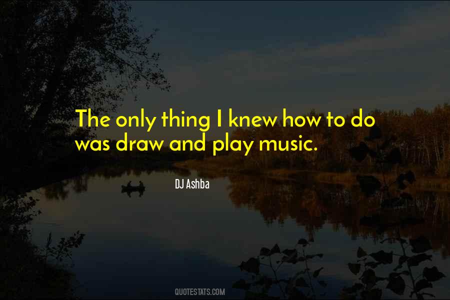 Play Music Quotes #1685719