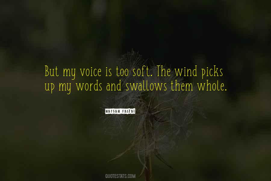 Soft Voice Quotes #1032151