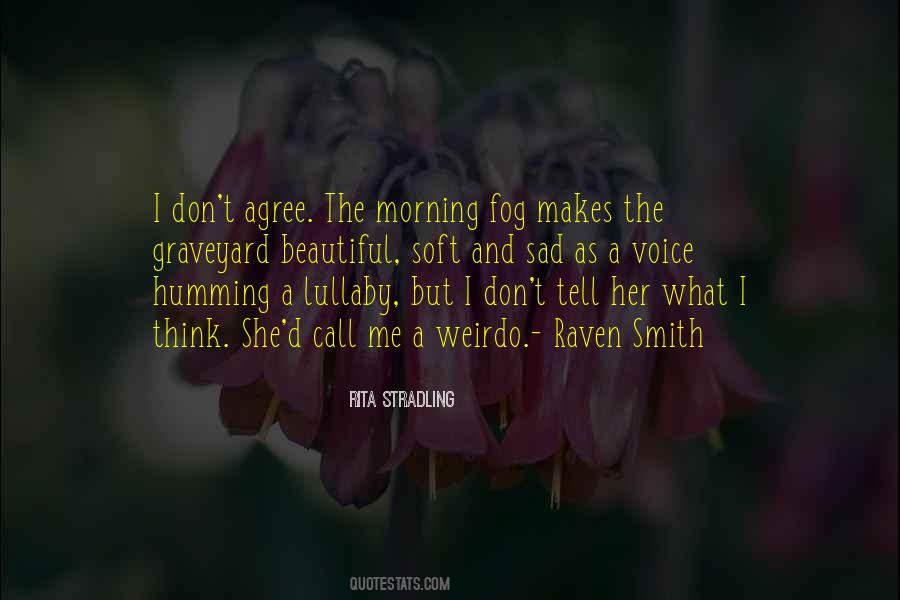 Soft Voice Quotes #1257089