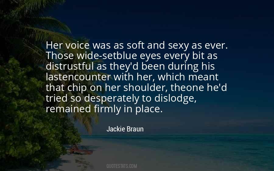 Soft Voice Quotes #1468094
