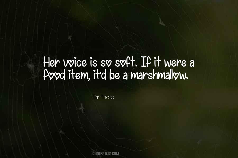 Soft Voice Quotes #638646