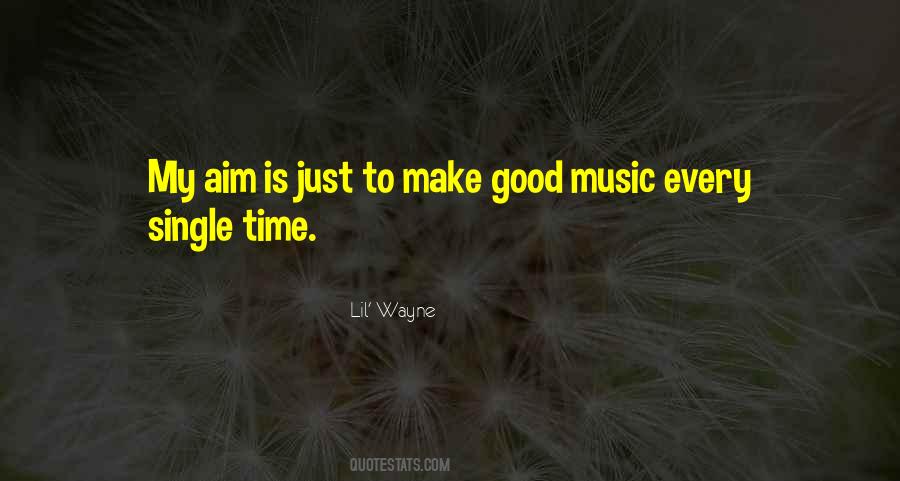 Quotes About Good Music #1157907