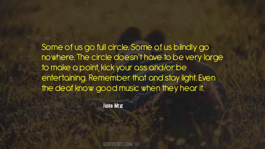 Quotes About Good Music #1164949