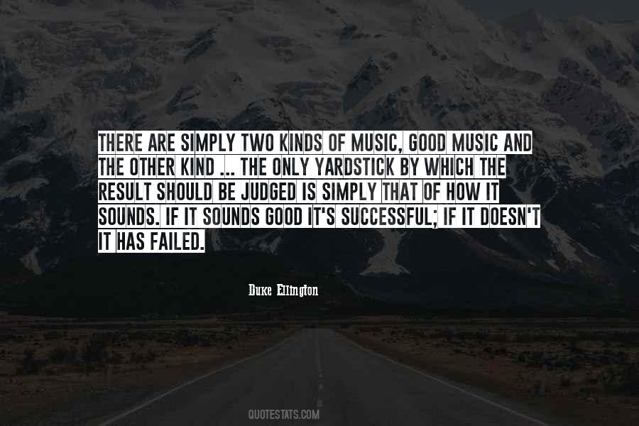 Quotes About Good Music #1176080