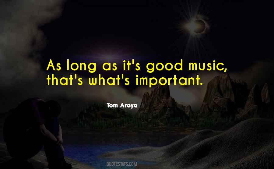 Quotes About Good Music #1290903